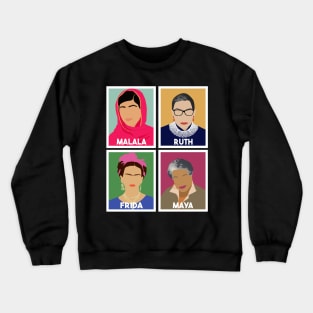 the power of malala ruth frida maya Crewneck Sweatshirt